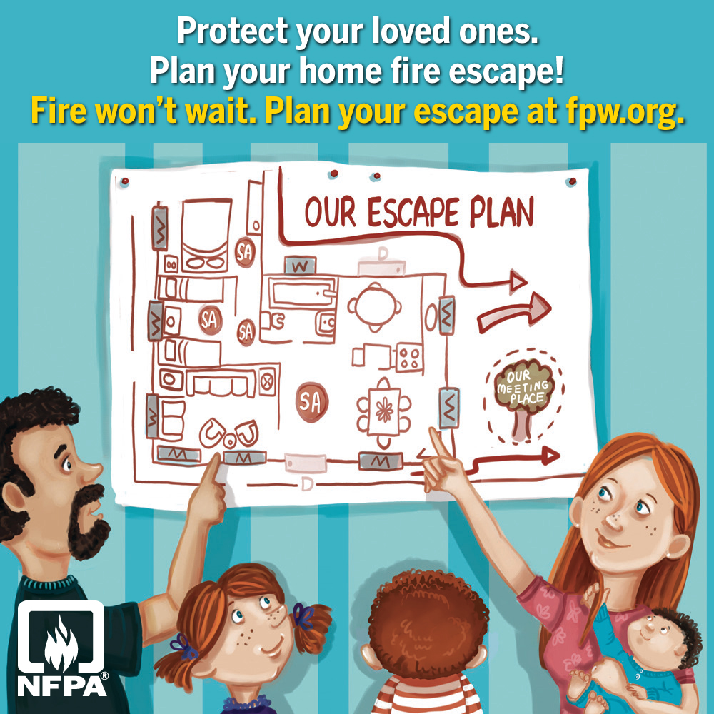 Fire won't wait, practice fire safety at home!